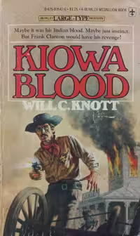 Kiowa Blood | Will C. Knott