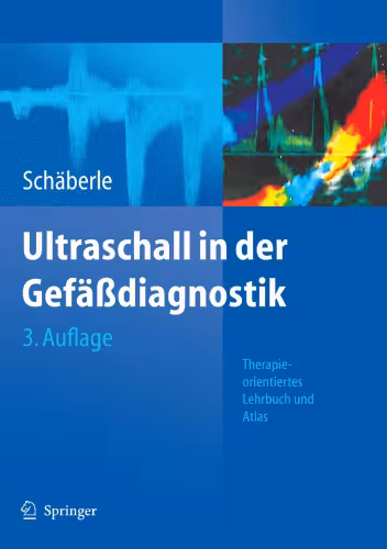 خرید و دانلود نسخه کامل کتاب Ultraschall in der Gefäßdiagnostik: Therapieorientiertes Lehrbuch und Atlas