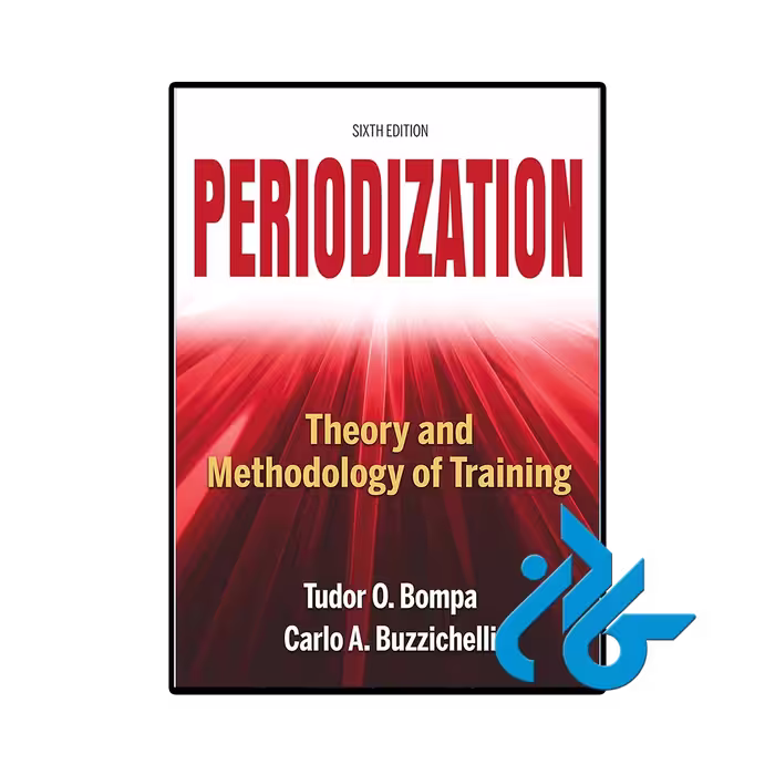 کتاب Periodization Theory and Methodology of Training 6th