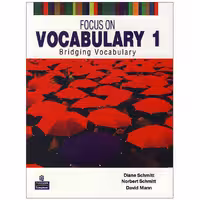 کتاب Focus on Vocabulary 1 اثر جمعی از نویسندگان انتشارات لانگمن