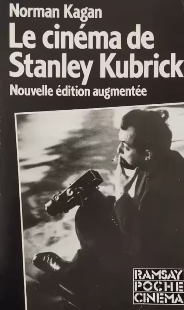 Le Cinéma de Stanley Kubrick | Norman Kagan