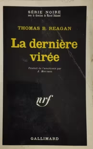 La dernière virée | Thomas Bueler Reagan