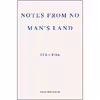 کتاب Notes from No Mans Land اثر Eula Biss انتشارات Fitzcarraldo Editions
