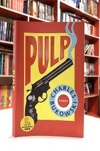 Pulp اثر Charles Bukowski