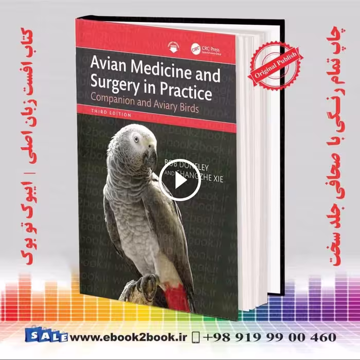 Avian Medicine and Surgery in Practice: Companion and Aviary Birds 3rd Edition