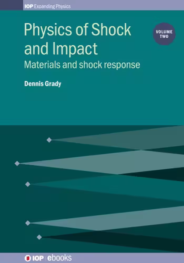 خرید و دانلود نسخه کامل کتاب Physics of Shock and Impact: Materials and shock response
