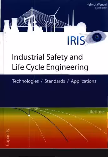 خرید و دانلود نسخه کامل کتاب Industrial Safety and Life Cycle Engineering. Technologies, Standarts, Applications