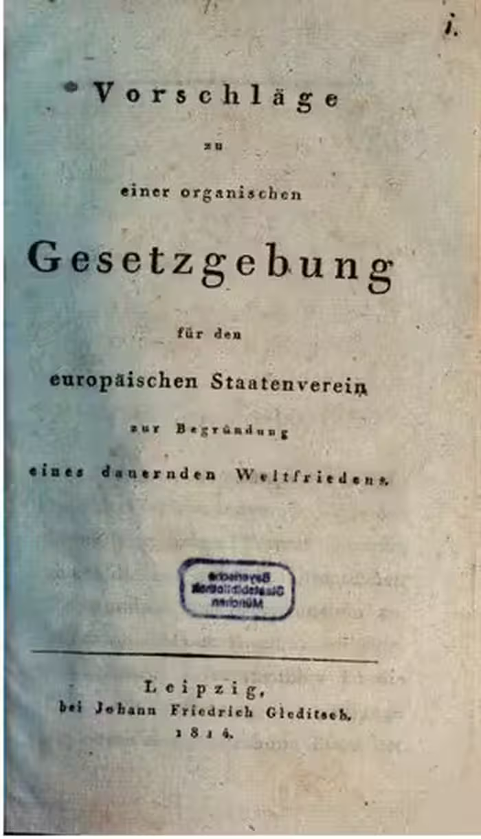 خرید و دانلود نسخه کامل کتاب Vorschläge zu einer organischen Gesetzgebung für de europäischen Staatenverein zur Begründung eines dauernden Weltfriedens