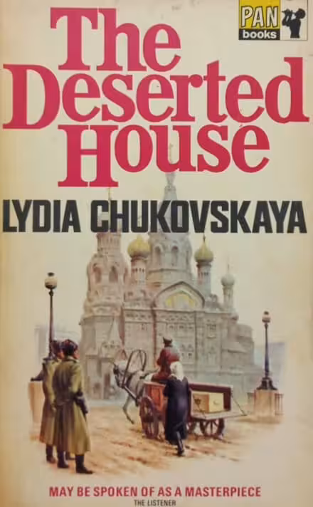 The Deserted House | Lydia Chukovskaya