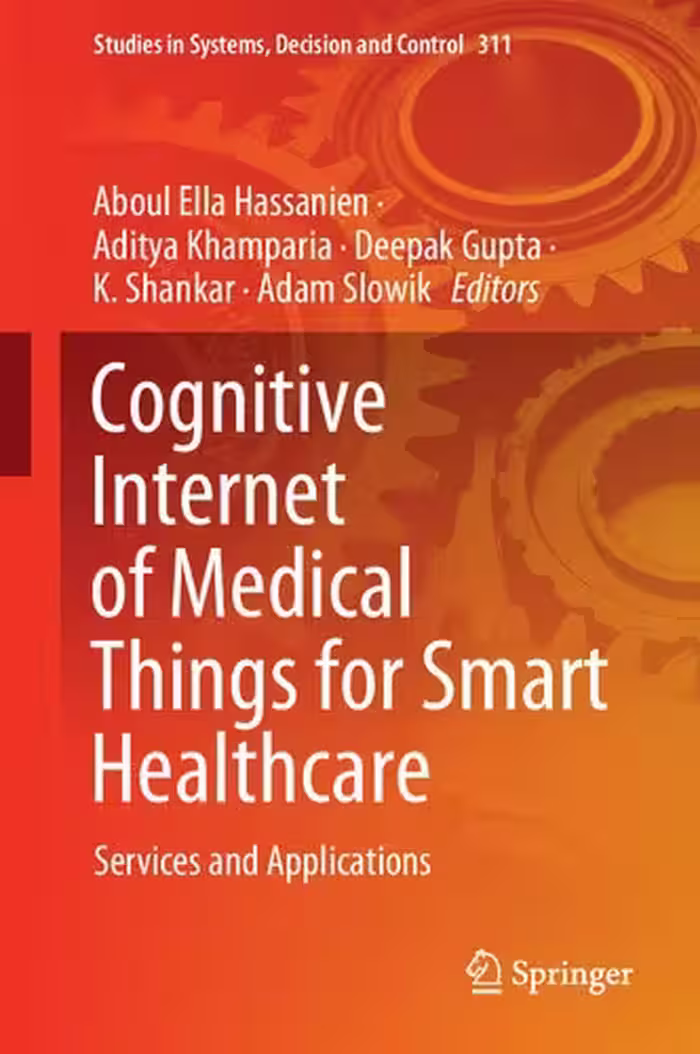 خرید و دانلود نسخه کامل کتاب Cognitive Internet of Medical Things for Smart Healthcare: Services and Applications