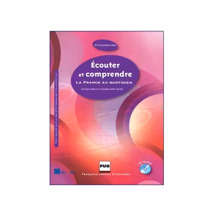 Ecouter Et Comprendre La France Au Quotidient