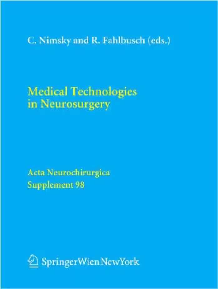خرید و دانلود نسخه کامل کتاب Medical Technologies in Neurosurgery