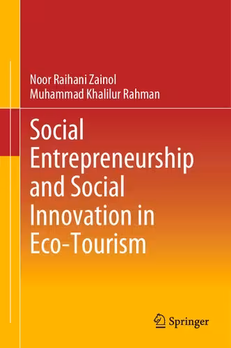 خرید و دانلود نسخه کامل کتاب Social Entrepreneurship and Social Innovation in Eco-Tourism