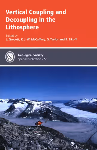 خرید و دانلود نسخه کامل کتاب Vertical Coupling And Decoupling in the Lithosphere (Geological Society Special Publication No. 227)