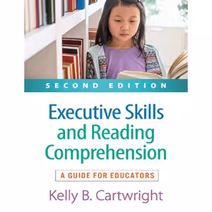 کتاب Executive Skills and Reading Comprehension_ A Guide for Educators-The Guilford Press (2023)