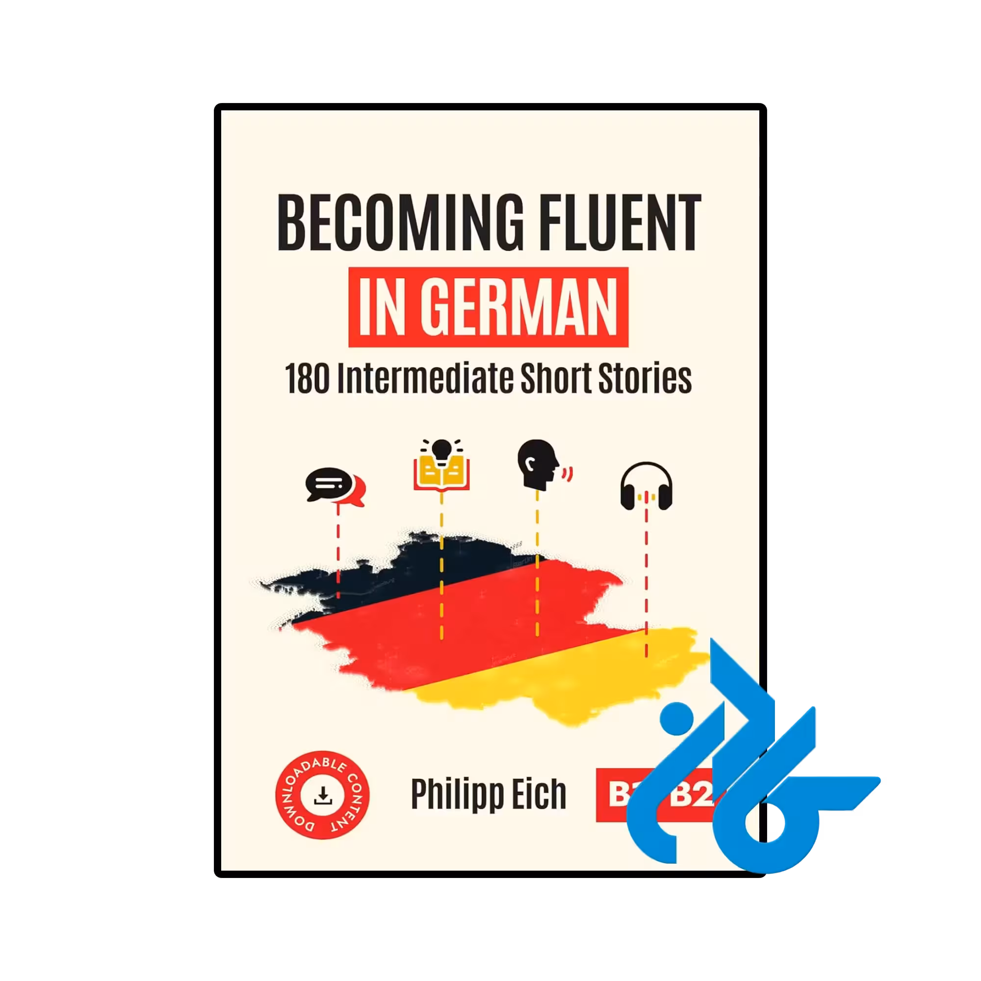 کتاب Becoming Fluent In German 180 Intermediate Short Stories
