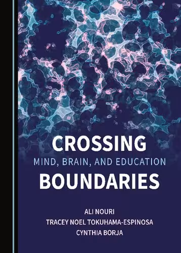 خرید و دانلود نسخه کامل کتاب Crossing Mind, Brain, and Education Boundaries