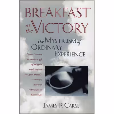 کتاب Breakfast at the Victory اثر James P. Carse انتشارات HarperOne