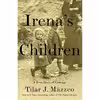 کتاب Irena's Children اثر Tilar J. Mazzeo انتشارات Simon &amp; Schuster, Inc