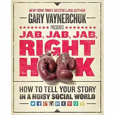 کتاب Jab, Jab, Jab, Right Hook اثر Gary Vaynerchuk انتشارات Harper Business