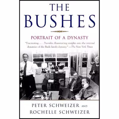 کتاب The Bushes اثر Peter Schweizer and Rochelle Schweizer انتشارات Anchor