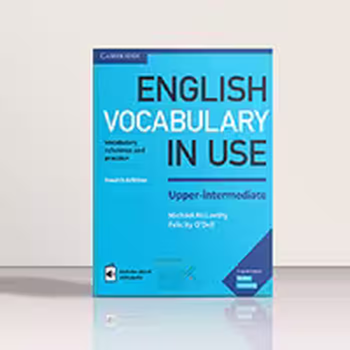 انگلیش وکبیولری این یوز آپر اینترمدیت ویرایش چهارم | English Vocabulary in Use Upper Intermediate 4th Edition | خرید کتاب زبان | خرید لوازم التحریر | چی کتاب | بالاترین تخفیف و ارسال رایگان