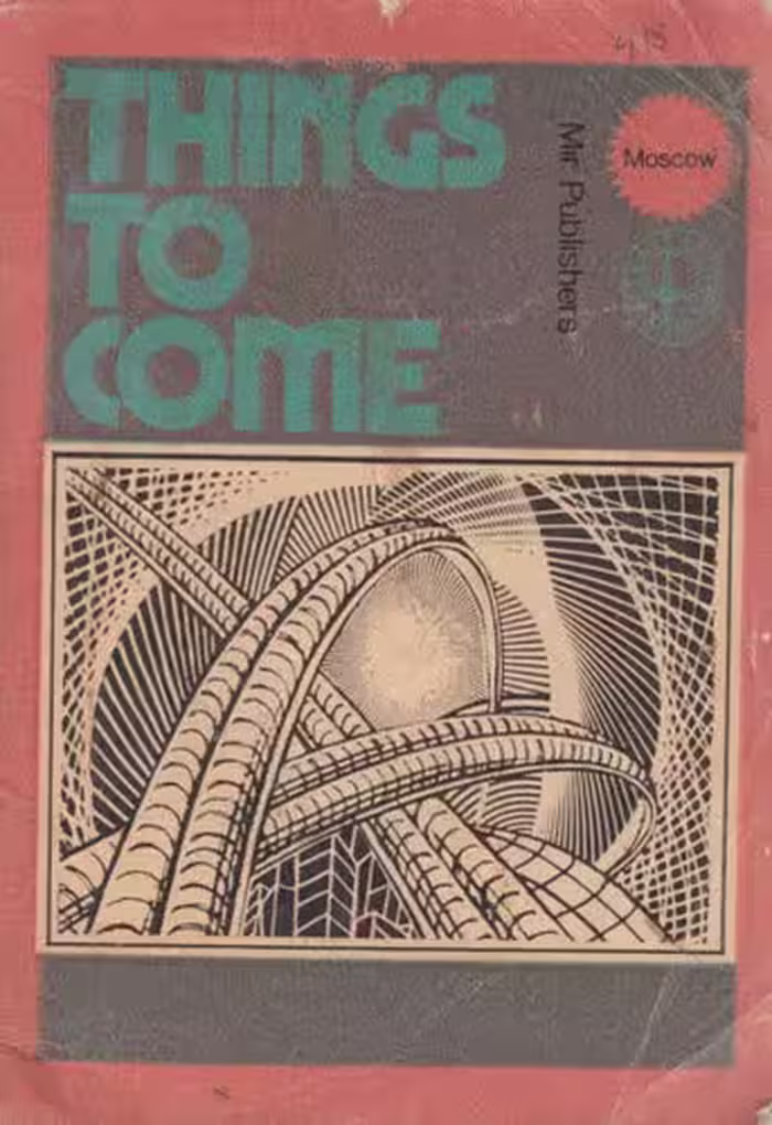 خرید و دانلود نسخه کامل کتاب Things to Come - Collected Articles