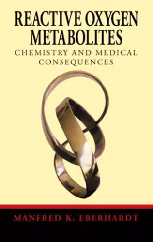 خرید و دانلود نسخه کامل کتاب Reactive Oxygen Metabolites: Chemistry and Medical Consequences