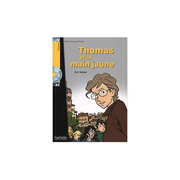کتاب داستان فرانسوی Thomas Et La Main Jaune