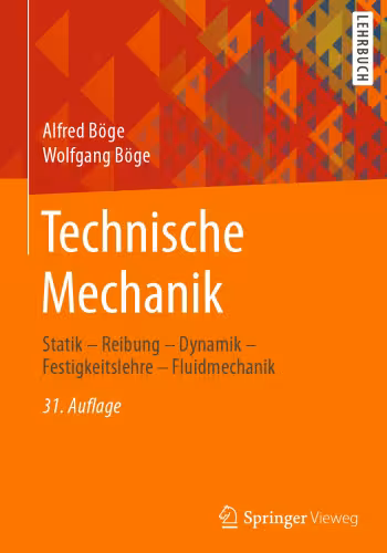 خرید و دانلود نسخه کامل کتاب Technische Mechanik: Statik - Reibung - Dynamik - Festigkeitslehre - Fluidmechanik