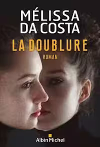 کتاب رمان فرانسوی La Doublure Melissa Da Costa