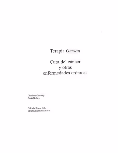 خرید و دانلود نسخه کامل کتاب Terapia Gerson Cura del Cancer y Otras Enfermedades Cronicas