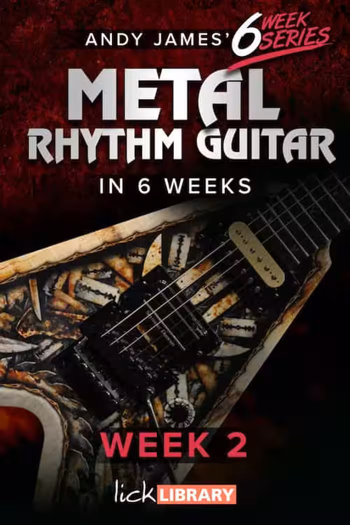 Learn Metal Rhythm Guitar in 6 Weeks – Week 2