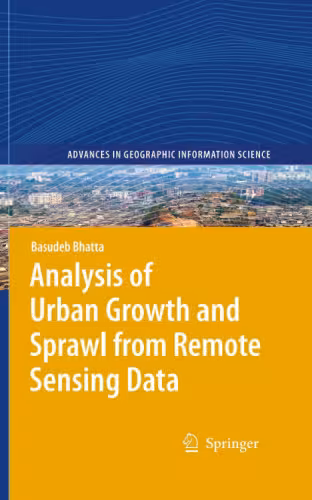 خرید و دانلود نسخه کامل کتاب Analysis of Urban Growth and Sprawl from Remote Sensing Data