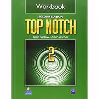 Top Notch 2 Workbook 2nd Edition