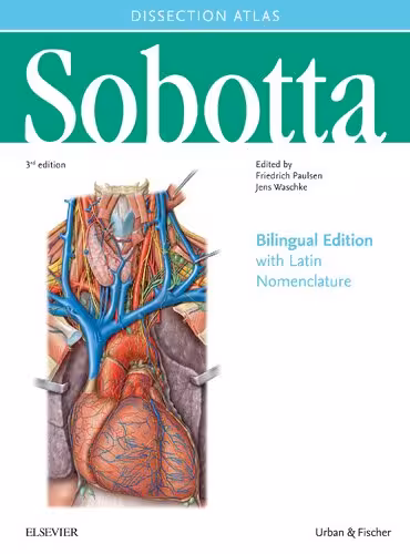 خرید و دانلود نسخه کامل کتاب Sobotta Dissection Atlas: Bilingual Edition., 3e
