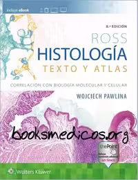 خرید و دانلود نسخه کامل کتاب Ross - Histología Texto y Atlas