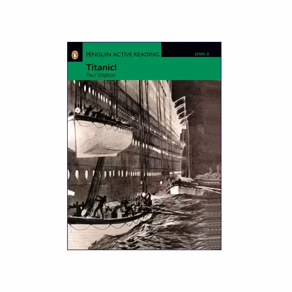 Penguin Active Reading Level 3 Titanic