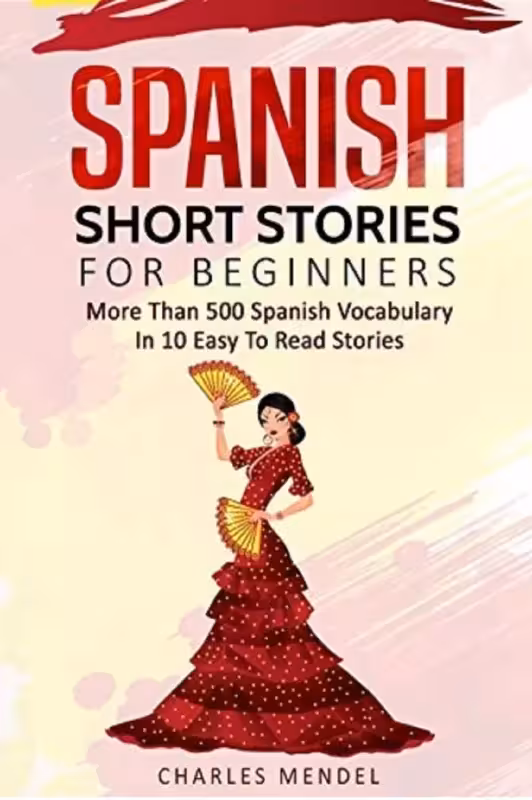 اسپنیش شورت استوریز فور بگینرز | کتاب اسپانیایی Spanish Short Stories For Beginners