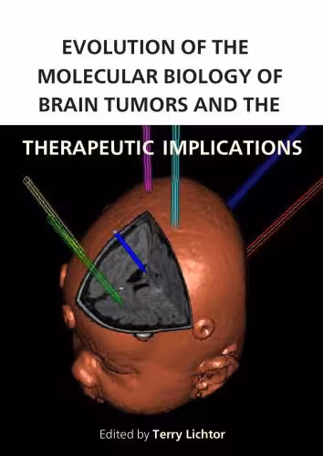 خرید و دانلود نسخه کامل کتاب Evolution of the Molecular Biology of Brain Tumors and the Therapeutic Implications