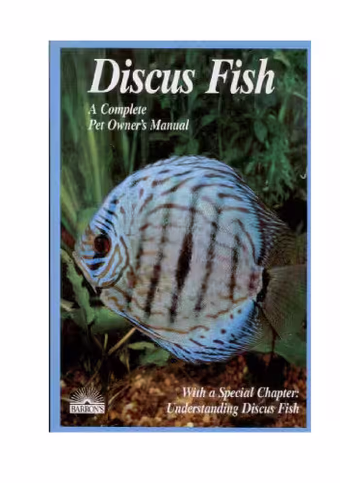 خرید و دانلود نسخه کامل کتاب Discus Fish (A Complete Pet Owner's Manual)