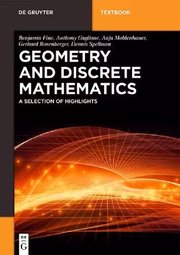 خرید و دانلود نسخه کامل کتاب Geometry and Discrete Mathematics A Selection of Highlights