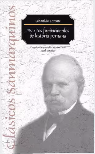 خرید و دانلود نسخه کامل کتاب Escritos fundacionales de historia peruana