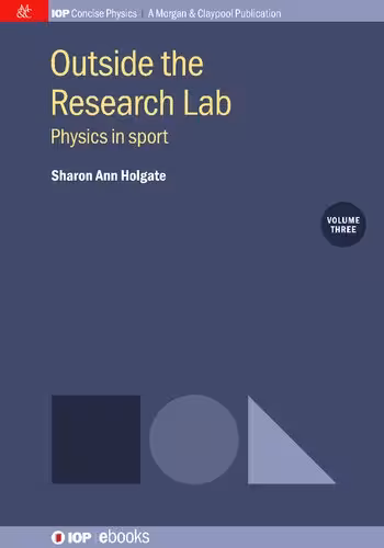 خرید و دانلود نسخه کامل کتاب Outside the Research Lab, Volume 3: Physics in Sport