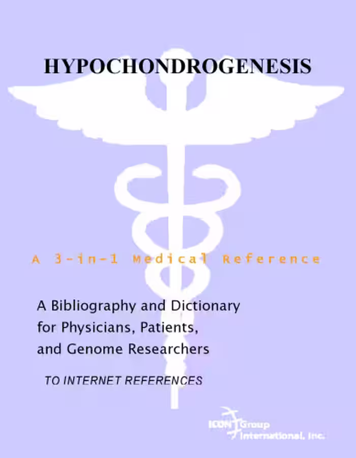 خرید و دانلود نسخه کامل کتاب Hypochondrogenesis - A Bibliography and Dictionary for Physicians, Patients, and Genome Researchers