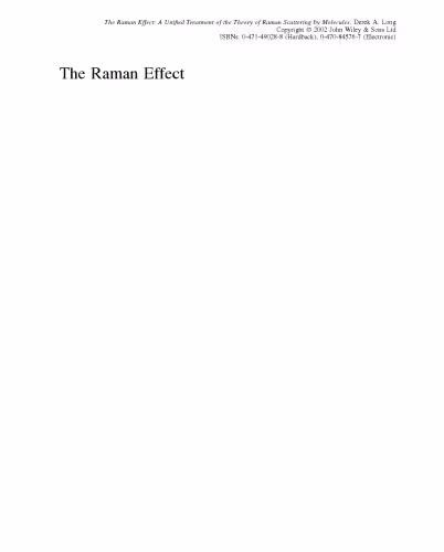 خرید و دانلود نسخه کامل کتاب The Raman effect: a unified treatment of the theory of Raman scattering by molecules