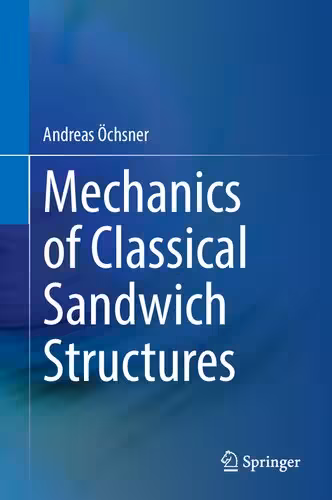 خرید و دانلود نسخه کامل کتاب Mechanics of Classical Sandwich Structures