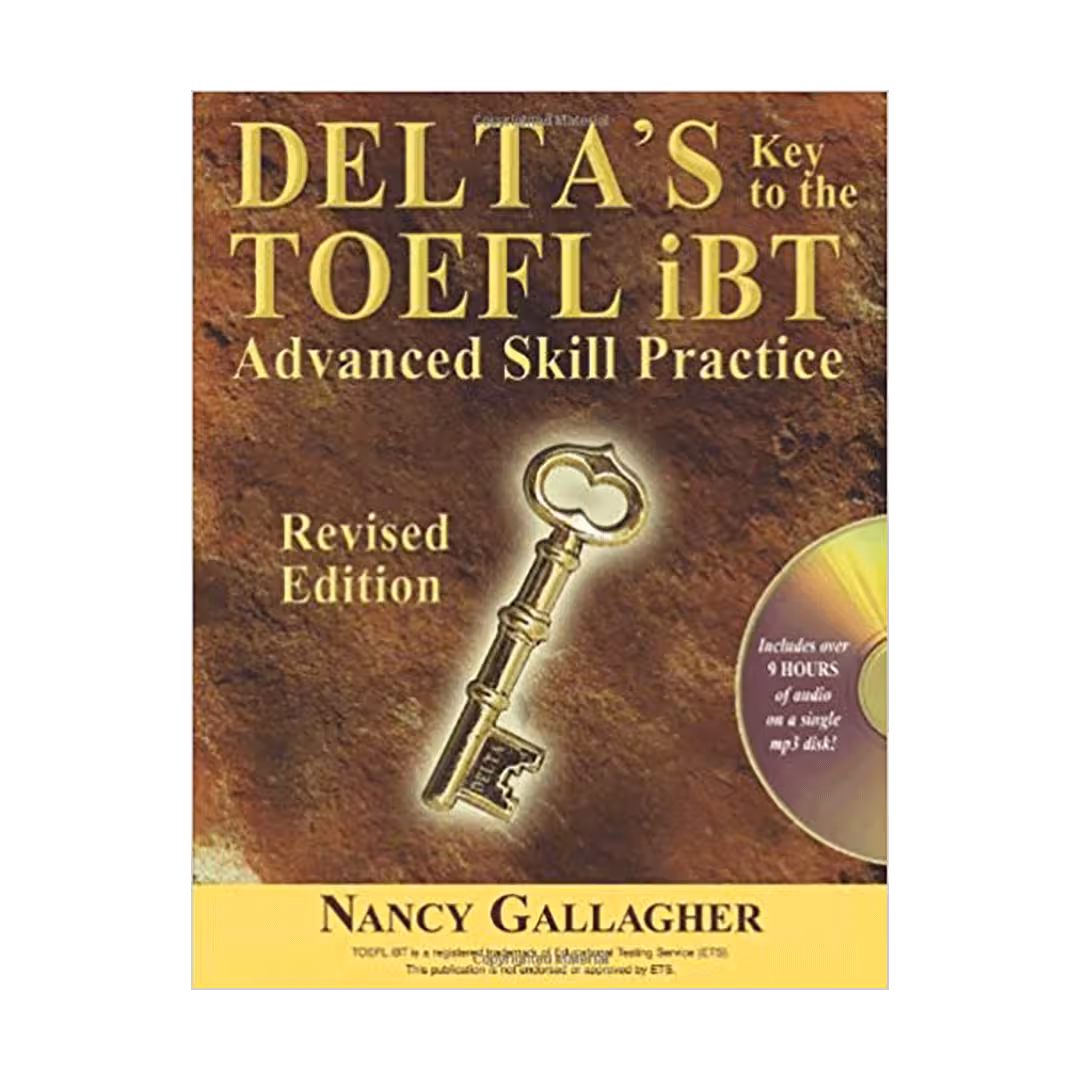 کتاب Deltas Key to the TOEFL iBT Advanced Skill Practice برای آزمون تافل