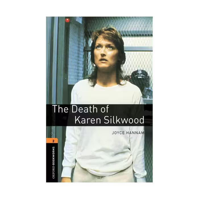 Oxford Bookworms 2 The Death of Karen Silkwood