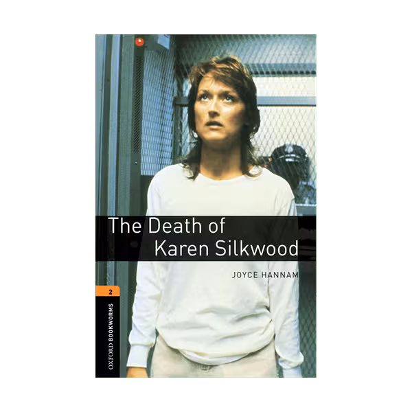 Oxford Bookworms 2 The Death of Karen Silkwood